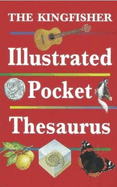The Kingfisher Illustrated Pocket Thesaurus