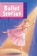 The Kingfisher Treasury of Ballet Stories
