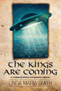 The Kings are Coming: A Multigenerational Intergalactic Odyssey