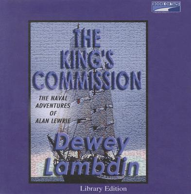 The King's Commission - Lambdin, Dewey, and Lee, John (Read by)