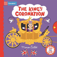 The King's Coronation: A Push, Pull and Slide Book