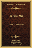 The Kings Men: A Tale of Tomorrow