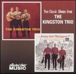 The Kingston Trio/...From the "Hungry i" [Collector's Choice]
