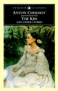 The Kiss and Other Stories - Chekhov, Anton Pavlovich, and Wilks, Ronald (Designer)