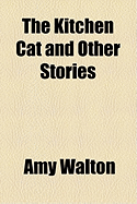 The Kitchen Cat and Other Stories