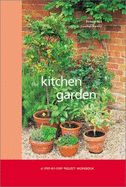 The Kitchen Garden - Bird, Richard, and Buckley, Jonathan (Photographer)