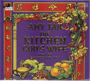 The Kitchen God's Wife - Tan, Amy, and Yeo, Gwendoline (Read by)