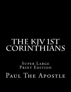 The KJV 1st Corinthians: Super Large Print Edition