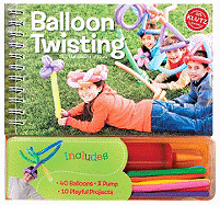 The Klutz Book of Balloon Twisting