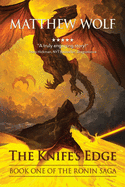 The Knife's Edge: The Ronin Saga