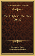 The Knight of the Lion (1916)