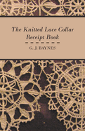 The Knitted Lace Collar Receipt Book