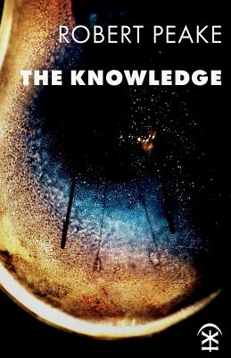 The Knowledge - Peake, Robert