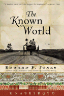 The Known World - Jones, Edward P, and Free, Kevin R (Read by)