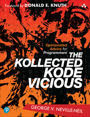 The Kollected Kode Vicious - Neville-Neil, George