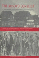 The Kosovo Conflict, a Diplomatic History Through Documents - Auerswald, Philip E, and Auerswald, David P