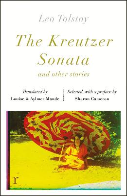 The Kreutzer Sonata and other stories (riverrun editions) - Tolstoy, Leo, and Maude, Aylmer (Translated by), and Maude, Louise (Translated by)