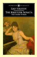 The Kreutzer Sonata and Other Stories