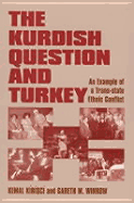 The Kurdish Question and Turkey: An Example of a Trans-State Ethnic Conflict