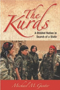 The Kurds: A Divided Nation in Search of a State
