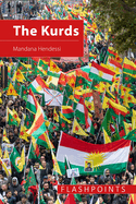 The Kurds: The Struggle for National Identity and Statehood