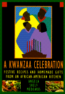 The Kwanzaa Celebration Cookbook: 0festive Recipes and Homemade Gifts from an African-American Kitchen