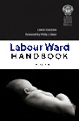 The Labour Ward Handbook, Second Edition - Edozien, Leroy