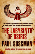 The Labyrinth of Osiris: as exhilarating as it is clever, this is an unmissable globetrotting thriller