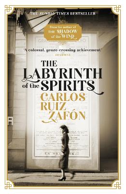 The Labyrinth of the Spirits: From the bestselling author of The Shadow of the Wind - Zafon, Carlos Ruiz, and Graves, Lucia (Translated by)