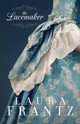 The Lacemaker - Frantz, Laura