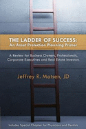 The Ladder of Success: an Asset Protection Planning Primer