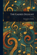 The Ladies Delight