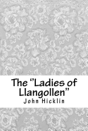 The ''Ladies of Llangollen''