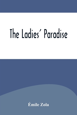 The Ladies' Paradise - Zola, mile