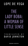 The Lady Boba: A Woman of Little Sense