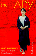 The Lady: Burma's Daw Aung San Suu Kyi - Victor, Barbara