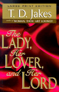 The Lady Her Lover and Her Lord