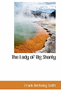 The Lady of Big Shanty