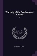 The Lady of the Bedchamber.: A Novel: 2