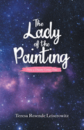 The Lady of the Painting: How a Dream Comes True