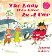 The Lady Who Lived in a Car - 