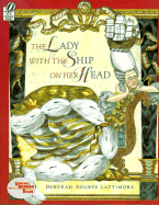 The Lady with the Ship on Her Head - Lattimore, Deborah Nourse