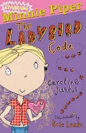 The Ladybird Code. Caroline Juskus