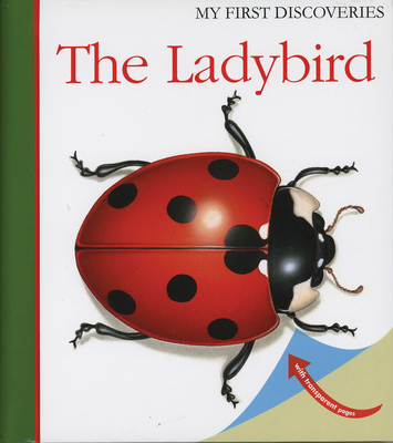 The Ladybird - Bourgoing, Pascale de, and Matthews, Sarah (Translated by)