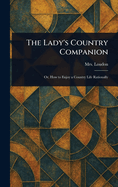 The Lady's Country Companion