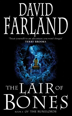 The Lair of Bones - Farland, David