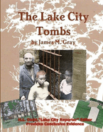 The Lake City Tombs, the paperback