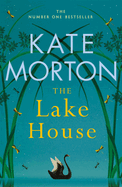 The Lake House: A Gripping Mystery Full of Secrets from the Number One Bestselling Author