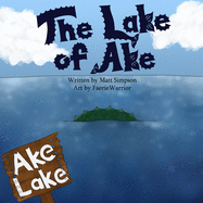 The Lake of Ake
