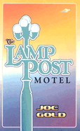 The Lamp Post Motel